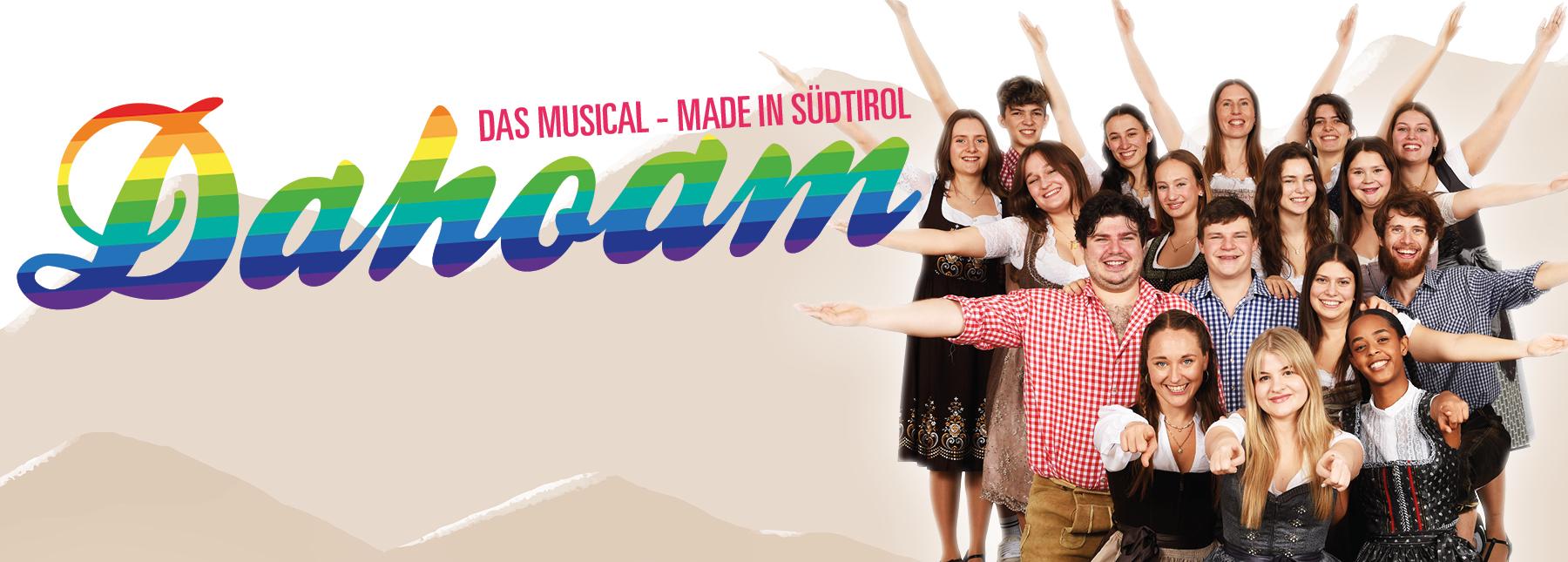 Dahoam - das Musical